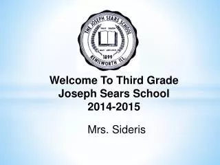 Welcome To Third Grade Joseph Sears School 2014-2015