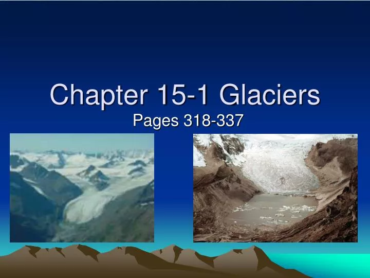 chapter 15 1 glaciers