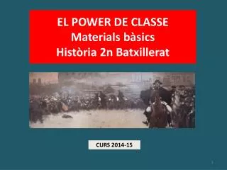 EL POWER DE CLASSE Materials bàsics Història 2n Batxillerat