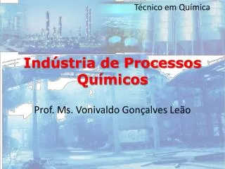 Indústria de Processos Químicos