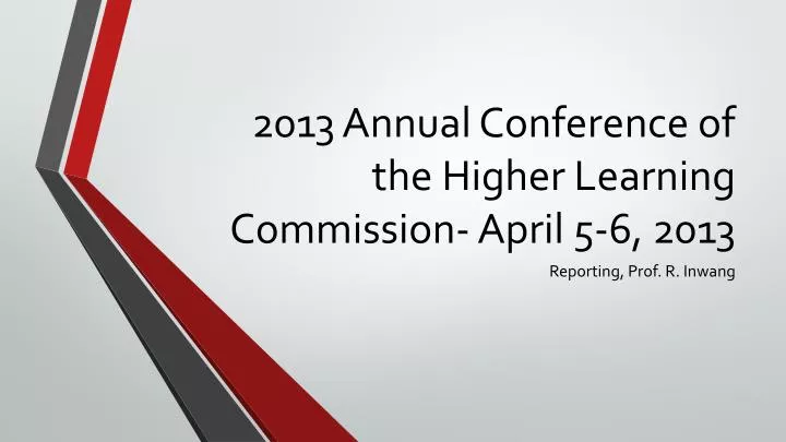2013 annual conference of the higher learning commission april 5 6 2013