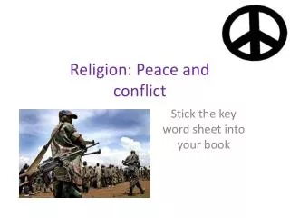 Religion: Peace and conflict