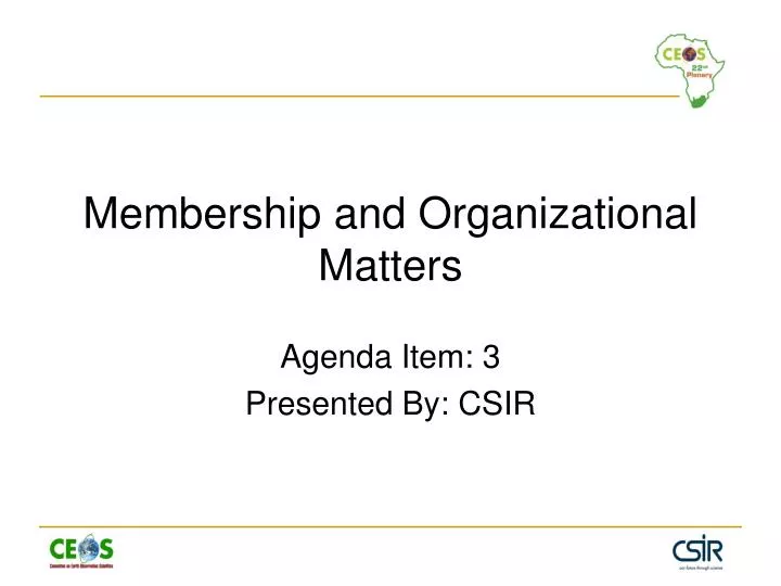 membership and organizational matters