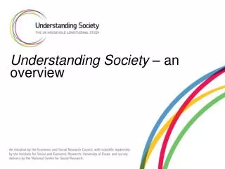 Understanding Society – an overview