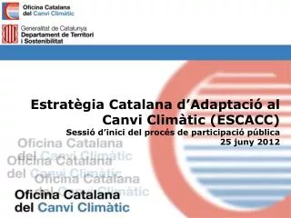 Estratègia Catalana d’Adaptació al Canvi Climàtic (ESCACC)