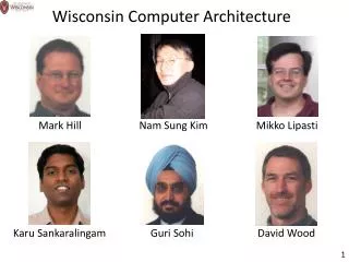 Wisconsin Computer Architecture