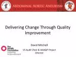 Delivering Change Through Quality Improvement - slide 1