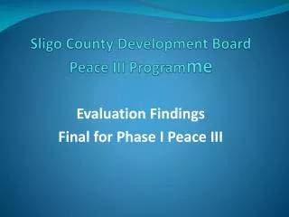 Sligo County Development Board Peace III Program me