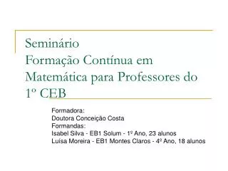 Seminário Formação Contínua em Matemática para Professores do 1º CEB