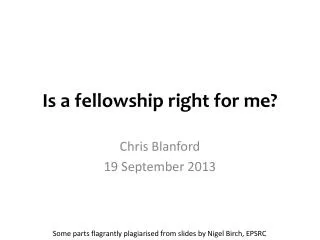 Is a fellowship right for me?