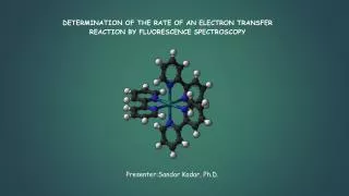 DETERMINATION OF THE RATE OF AN ELECTRON TRANSFER REACTION BY FLUORESCENCE SPECTROSCOPY