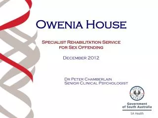 Owenia House Specialist Rehabilitation Service for Sex Offending December 2012