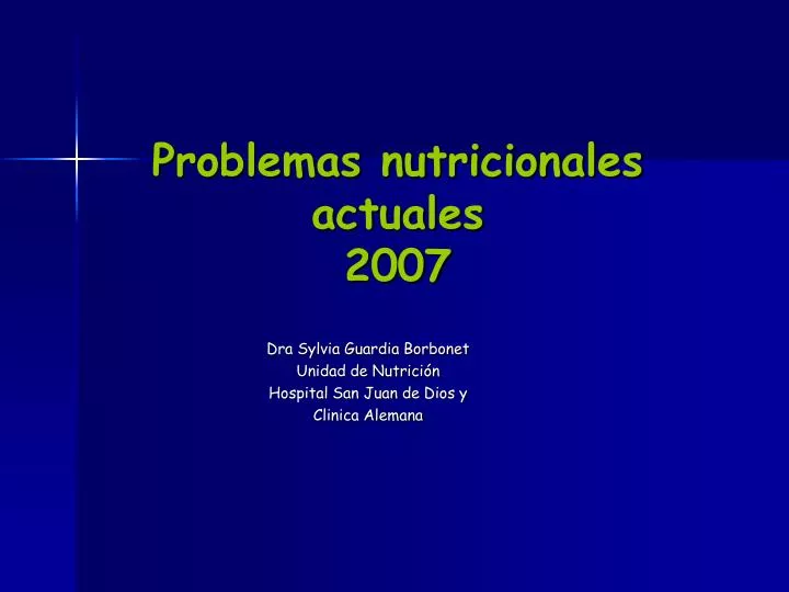 problemas nutricionales actuales 2007