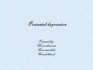 Postnatal depression