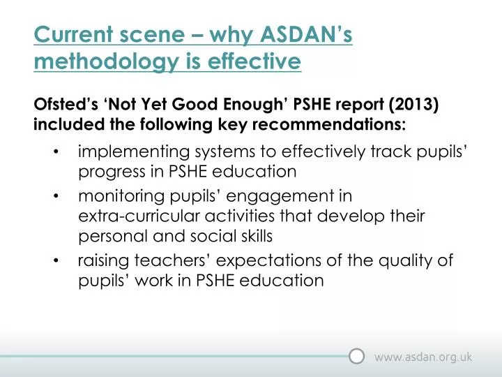 current scene why asdan s methodology is effective