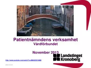 Patientnämndens verksamhet Vårdförbundet November 2013 youtube/watch?v=dMAS2S51bM8