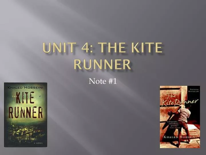 unit 4 the kite runner