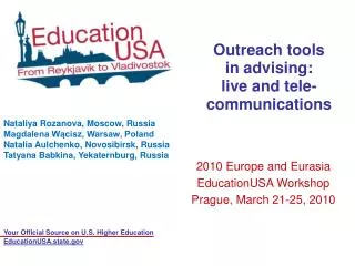 Outreach tools in advising: live and tele-communications