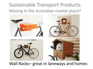 Sustainable Transport Products Missing in the Australian market place?