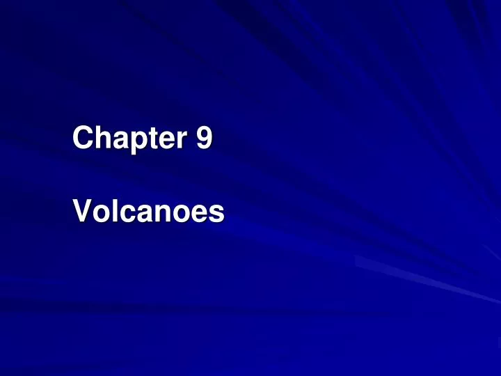 chapter 9 volcanoes