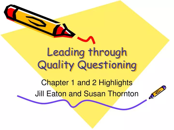 leading through quality questioning