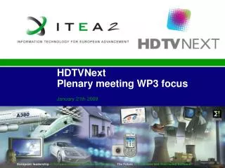 HDTVNext Plenary meeting WP3 focus