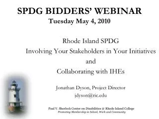 SPDG BIDDERS’ WEBINAR Tuesday May 4, 2010