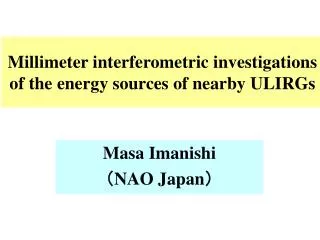 Millimeter interferometric investigations of the energy sources of nearby ULIRGs
