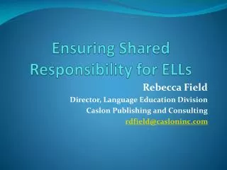Ensuring Shared Responsibility for ELLs