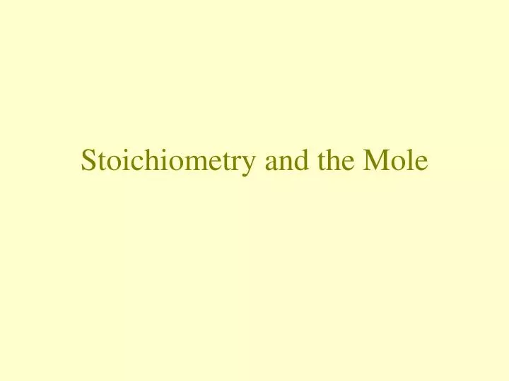 stoichiometry and the mole