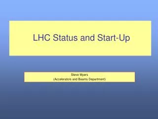 LHC Status and Start-Up