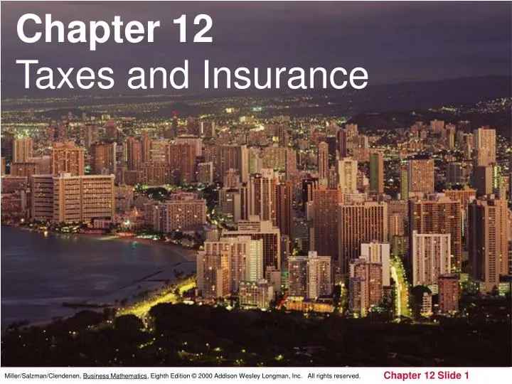 chapter 12 taxes and insurance