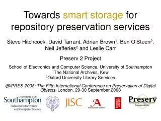 Towards smart storage for repository preservation services