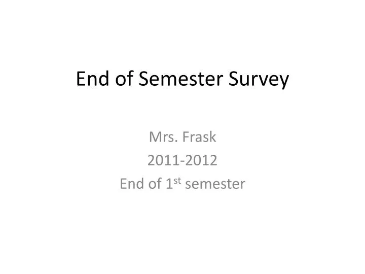 end of semester survey