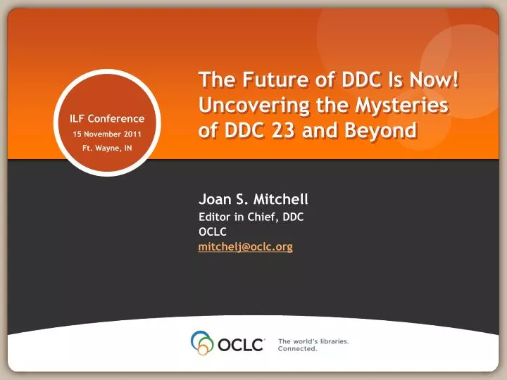 the future of ddc is now uncovering the mysteries of ddc 23 and beyond