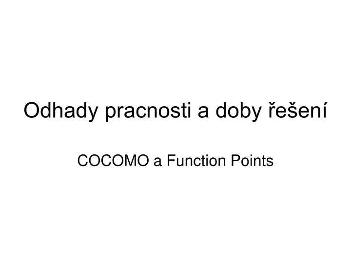 odhady pracnosti a doby e en