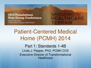 Patient-Centered Medical Home (PCMH) 2014