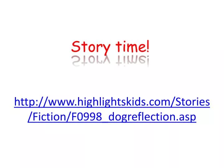 http www highlightskids com stories fiction f0998 dogreflection asp