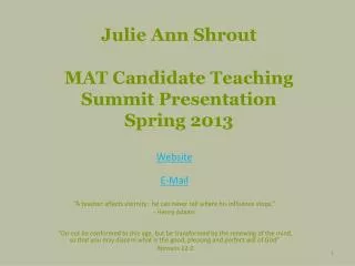 Julie Ann Shrout MAT Candidate Teaching Summit Presentation Spring 2013