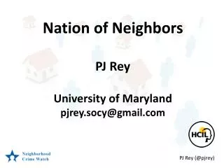 Nation of Neighbors PJ Rey University of Maryland pjrey.socy@gmail