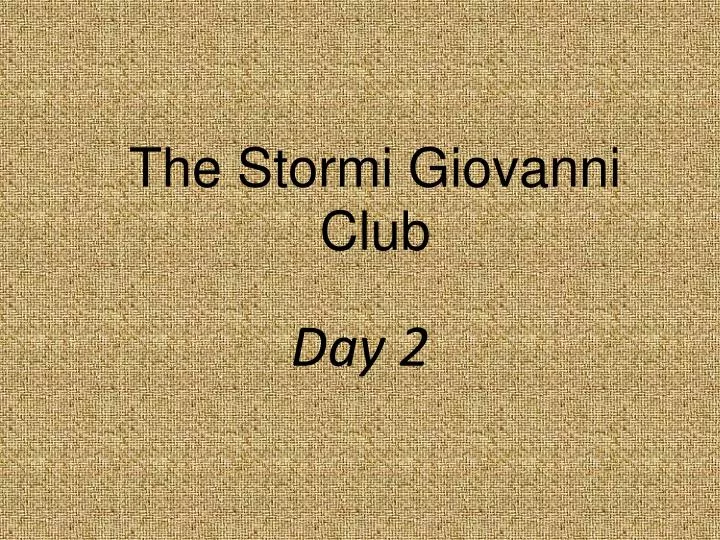 the stormi giovanni club