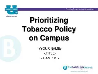 Prioritizing Tobacco Policy on Campus