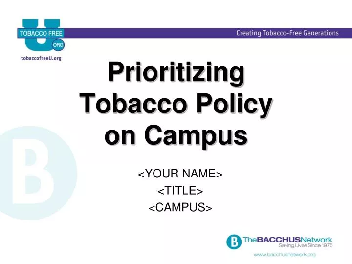 prioritizing tobacco policy on campus