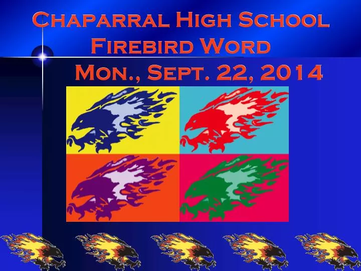 chaparral high school firebird word mon sept 22 2014