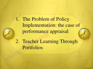 1.	The Problem of Policy Implementation: the case of performance appraisal