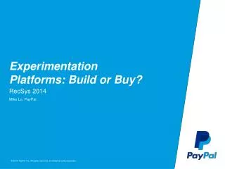 Experimentation Platforms: Build or Buy?