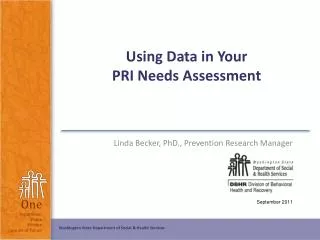 Using Data in Your PRI Needs Assessment