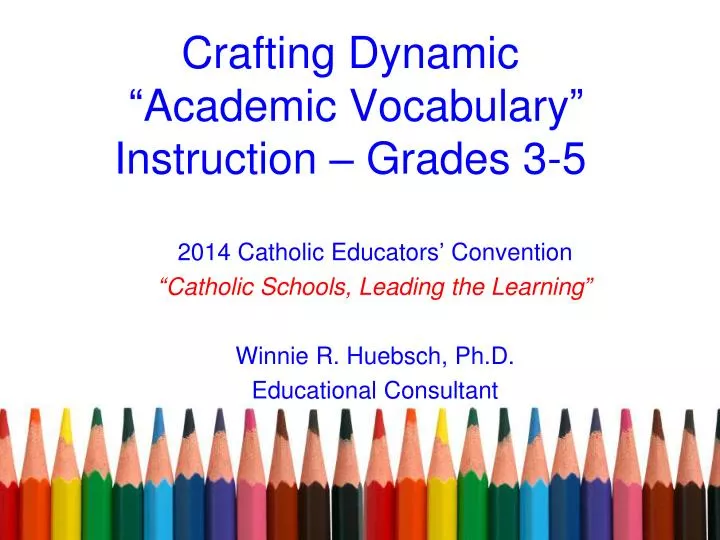 crafting dynamic academic vocabulary instruction grades 3 5
