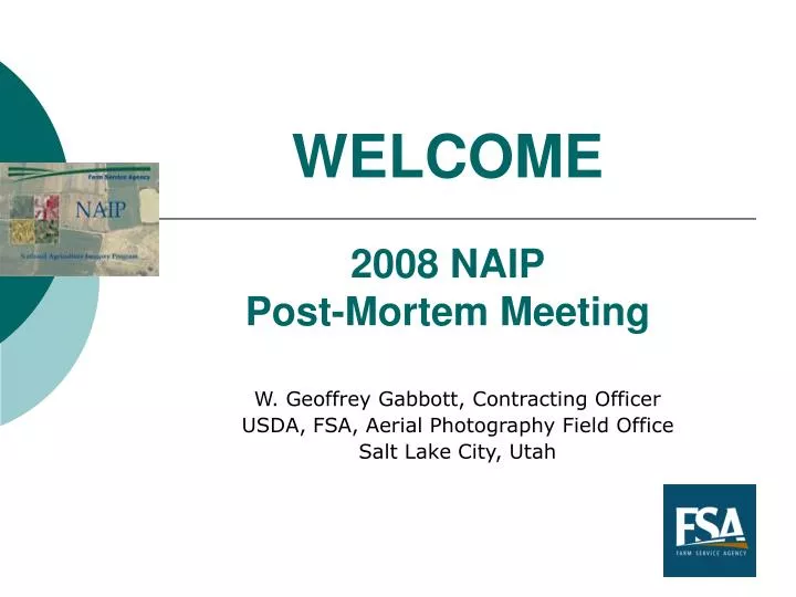 welcome 2008 naip post mortem meeting