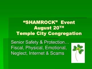 “SHAMROCK” Event August 20 TH Temple City Congregation